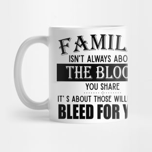 Those Willing To Bleed For You Mug